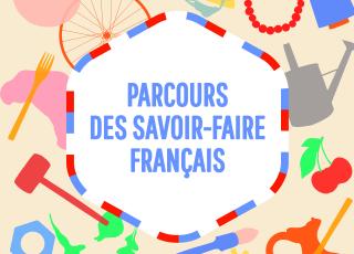 parcours des savoir faire francais (c)dge